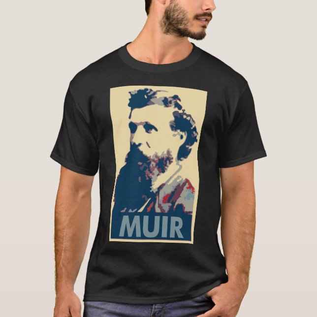 Camiseta Parodia política del poster de John Muir (Anverso)