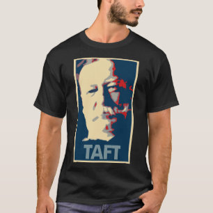 Camiseta Parodia política del poster de William Howard Taf