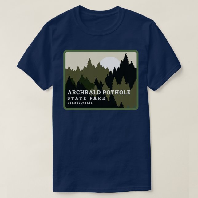 Camiseta Parque Estatal Archbald Pothole Bosque Pennsylvani (Diseño del anverso)