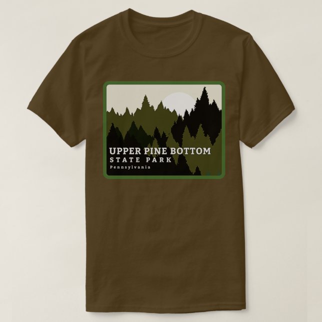 Camiseta Parque Estatal Upine Bottom Pine - Pennsylvania Fo (Diseño del anverso)
