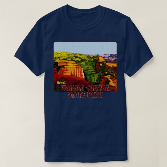 Camiseta Parque estatal Waimea Canyon Hawaii TShirt (Diseño del anverso)