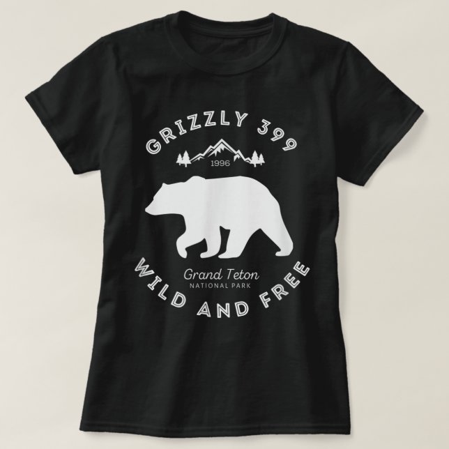 Camiseta Parque nacional Grizzly 399 Wild ' Free Grand Teto (Diseño del anverso)