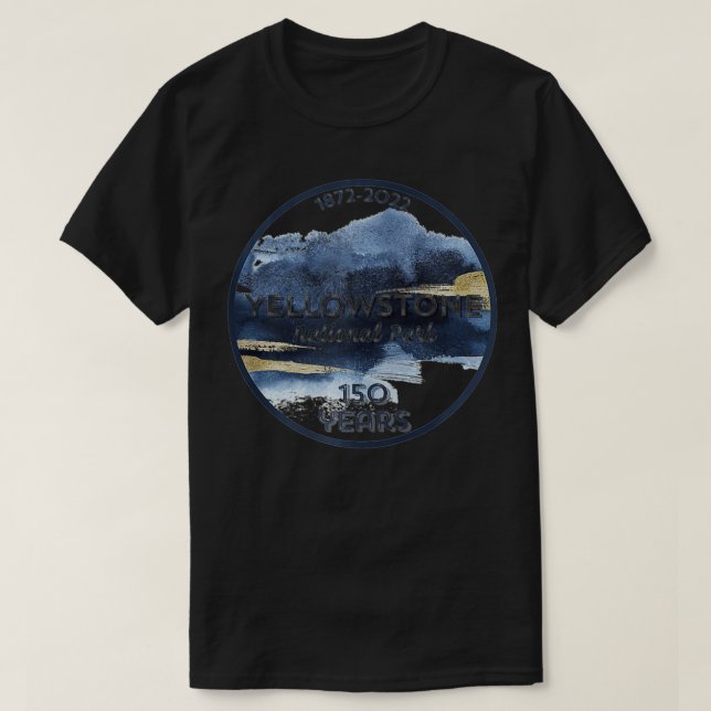 Camiseta Parque nacional Yellowstone Wyoming 150 años Anniv (Diseño del anverso)