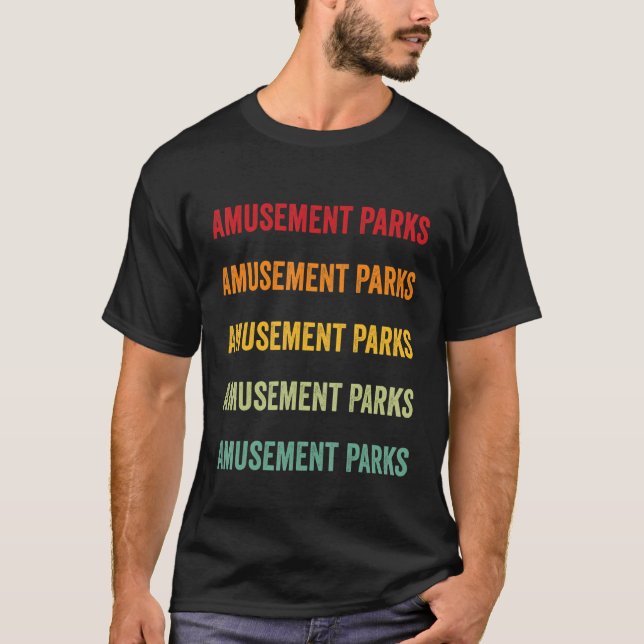 Camiseta Parques de entretenimiento parques de atracciones  (Anverso)