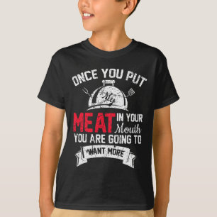 Camiseta Parrillada Graciosa Una Vez Que Se Pone La Carne E