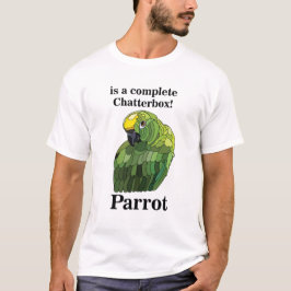 Camiseta Parrot Bird Chatterbox Funny