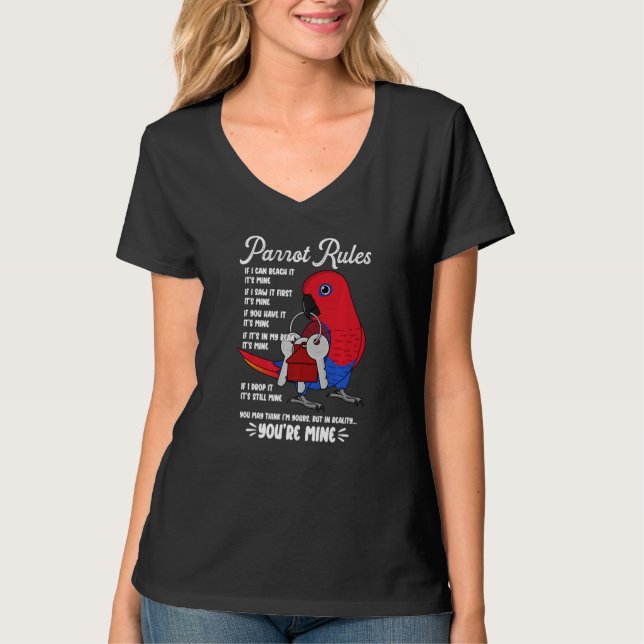 Camiseta Parrot House Rules It's Mine I Female Eclectus Pre (Anverso)