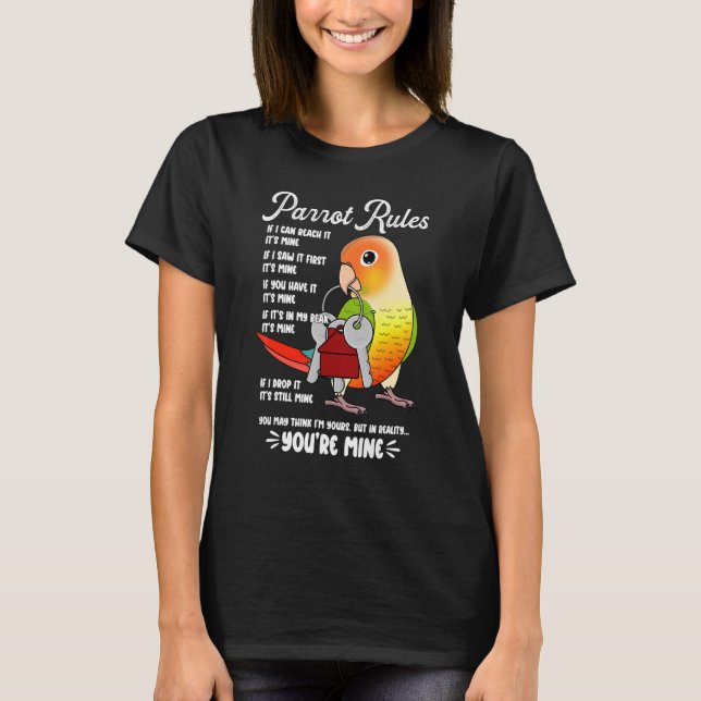 Camiseta Parrot House Rules It's Mine I Green Cheek Pineapp (Anverso)