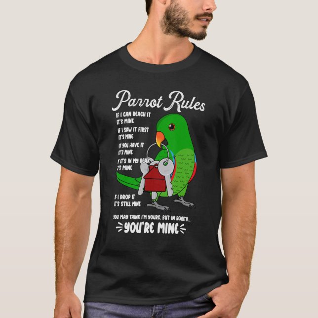 Camiseta Parrot House Rules It's Mine I Male Eclectus (Anverso)
