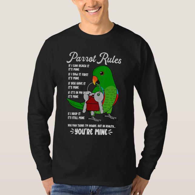 Camiseta Parrot House Rules It's Mine I Male Eclectus (Anverso)