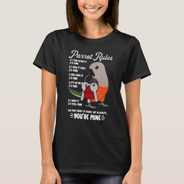 Camiseta Parrot House Rules It's Mine I Red-bellied Parrot (Anverso)