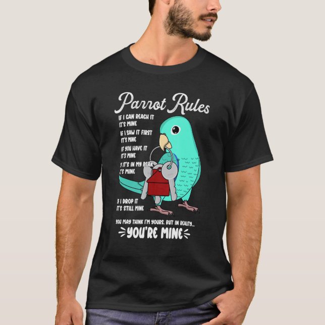 Camiseta Parrot House Rules It's Mine I Turquoise Parrotlet (Anverso)