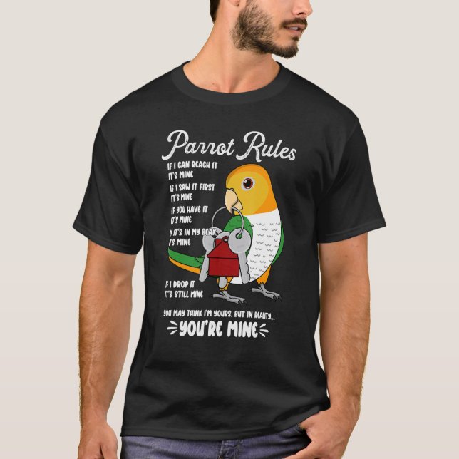 Camiseta Parrot House Rules It's Mine I White-bellied Caiqu (Anverso)