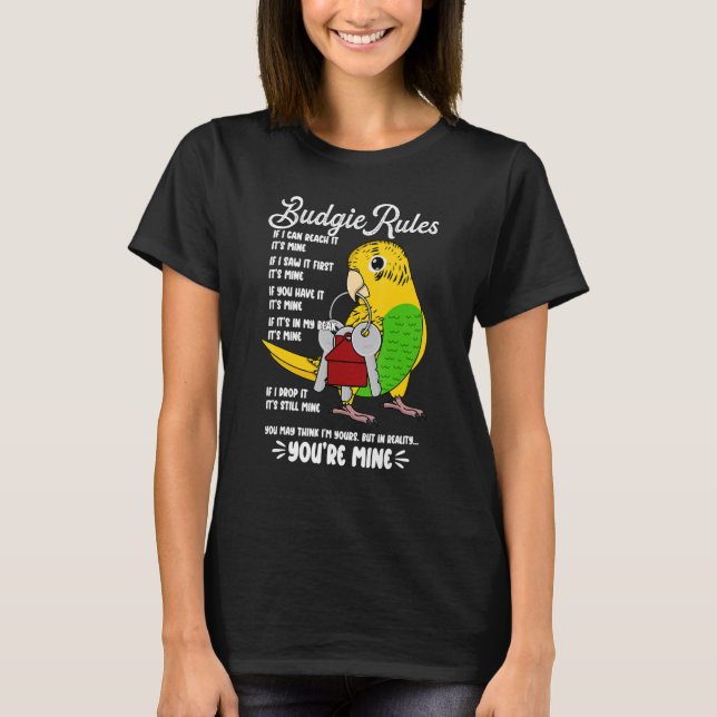 Camiseta Parrot House Rules It's Mine I Yellow Budgie Budge (Anverso)