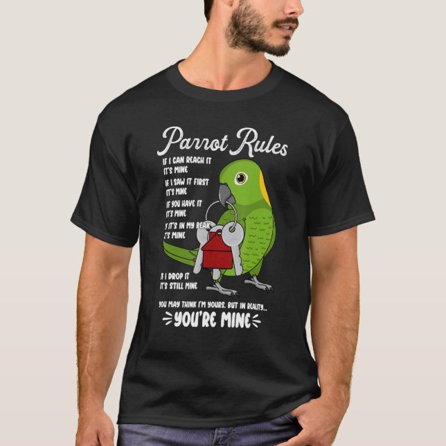 Camiseta Parrot House Rules It's Mine I Yellow-naped Amazon (Anverso)
