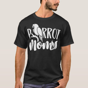 Camiseta Parrot Mom Animal Mascota Parrots Cute a la madre