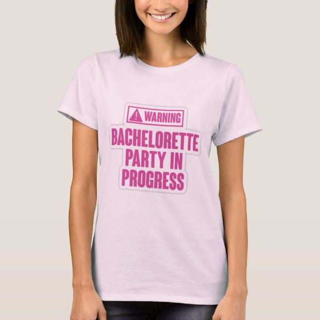 Camiseta Parte de advertencia de soltera en curso (Anverso)