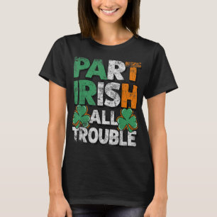 Camiseta Parte Irlandés Todos los problemas San Patricio re