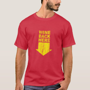 Camiseta Parte posterior del vino aquí
