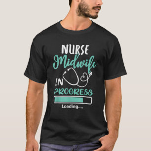 Camiseta Partera Enfermera En Curso Cargando Formación Estu