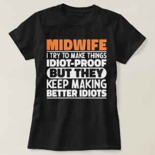 Camiseta Partera Intento Hacer Las Cosas Divertidas Partera