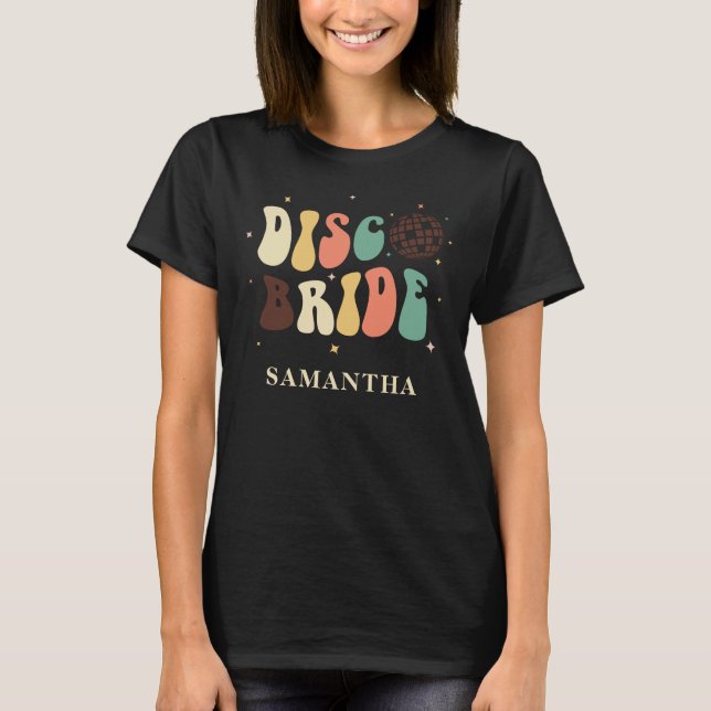 Camiseta Partida Bachelorette Disco Personalizado de novia  (Anverso)