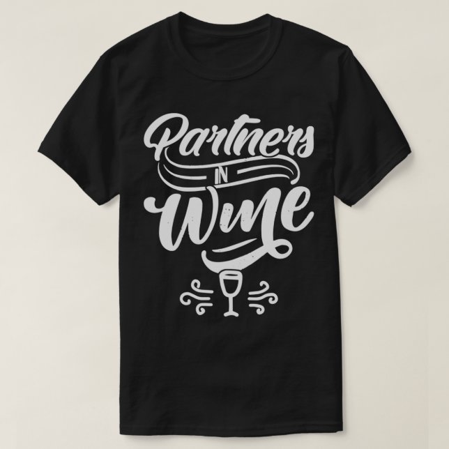 Camiseta Partners In Wine Funny Gift For Wine Lovers Wine T (Diseño del anverso)