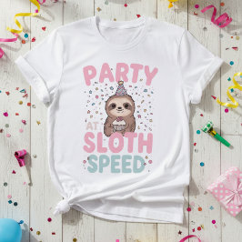 Camiseta Party at Sloth Speed — Birthday Sloth, Cute Party