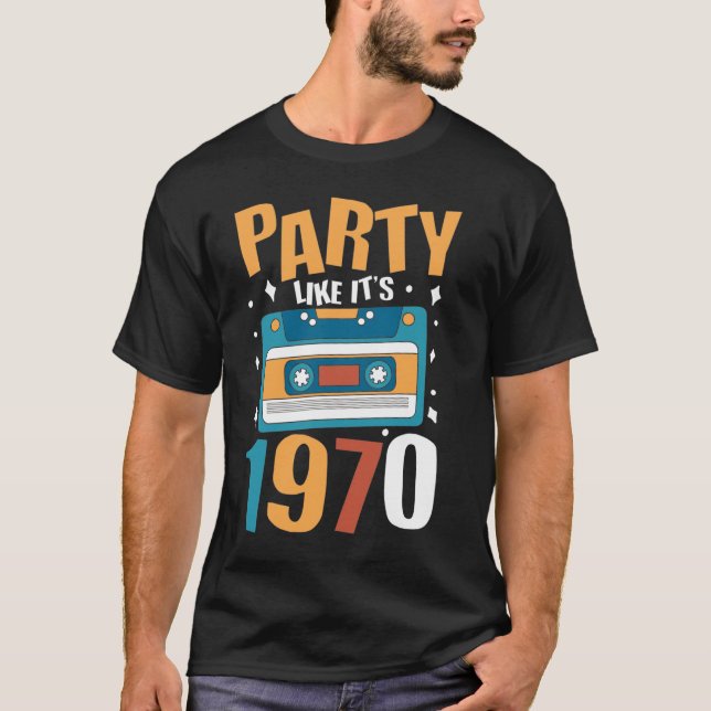 Camiseta Party Like It's 1970 - Retro 70's Party (Anverso)