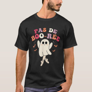 Camiseta Pas de BOO r e Bailarina de ballet fantasma Danza