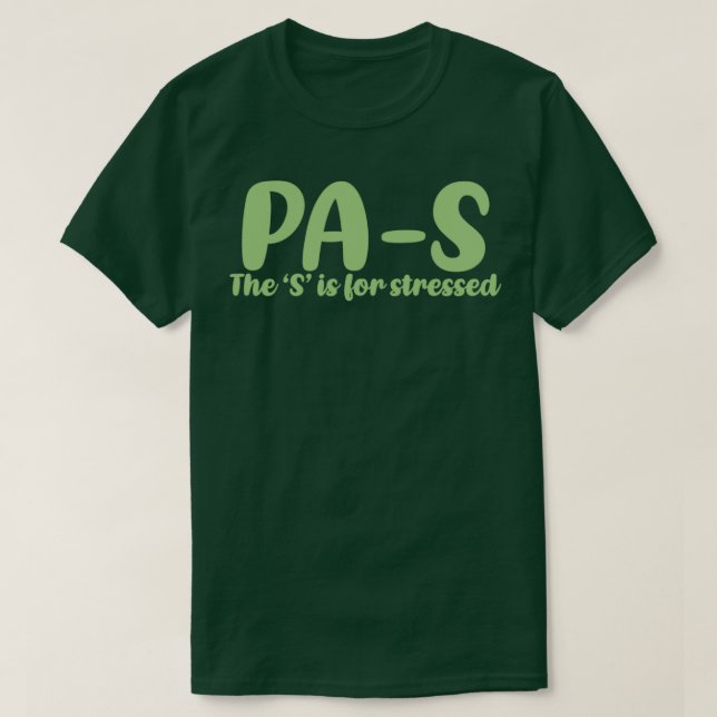Camiseta PAS estresado Estudiante auxiliar de médicos 4 (Diseño del anverso)