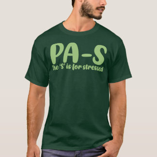 Camiseta PAS estresado Estudiante auxiliar de médicos 4