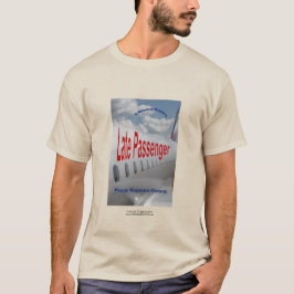 Camiseta "Pasajero tardío" - Un misterio sin fin