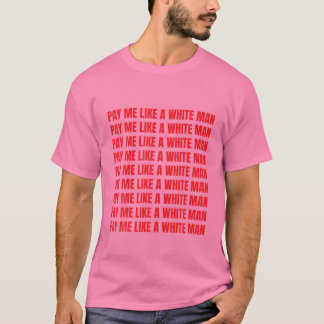 Camiseta Pásame Como Un Hombre Blanco