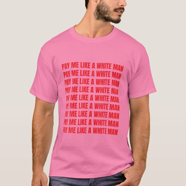 Camiseta Pásame Como Un Hombre Blanco (Anverso)
