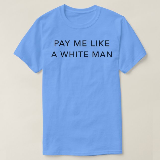 Camiseta Pásame Como Un Hombre Blanco Feminista Minimalista (Diseño del anverso)
