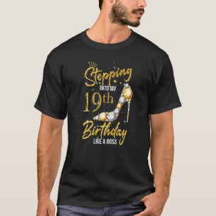Camiseta Pasando a mi 19º cumpleaños mujeres tacones altos