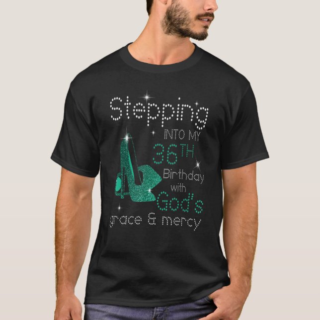 Camiseta Pasando a mi 36 cumpleaños con la gracia y la grac (Anverso)