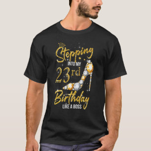 Camiseta Pasando a mis 23 años mujeres tacones altos 23