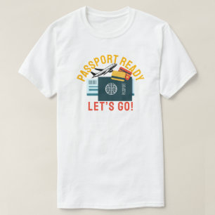 Camiseta ¡Pasaporte Listo, Vamos!