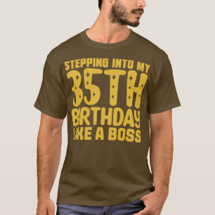 Camiseta Pasar A Mi 35 Aniversario Como Un Jefe 2