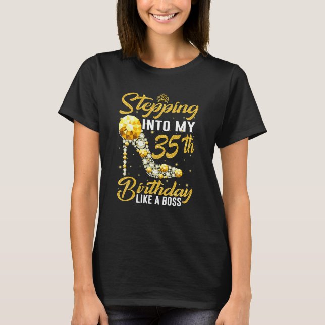 Camiseta Pasar a mi 35° cumpleaños como una corona de jefe (Anverso)