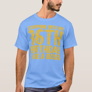 Camiseta Pasar A Mi 36 Aniversario Como Un Jefe 2