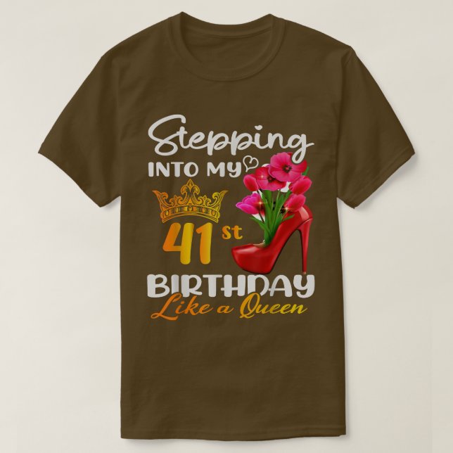 Camiseta Pasar A Mi 41 Aniversario Como Una Reina Por 41 (Diseño del anverso)