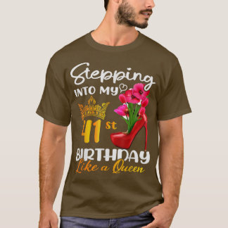Camiseta Pasar A Mi 41 Aniversario Como Una Reina Por 41