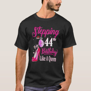 Camiseta Pasar A Mi 44º Cumpleaños Como Una Reina 44 Años