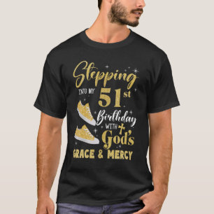 Camiseta Pasar A Mi 51º Cumpleaños Con Gracia De Los Dioses