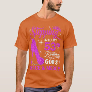 Camiseta Pasar A Mi 53 Aniversario Con Gracia De Los Dioses