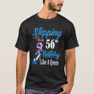 Camiseta Pasar A Mi 56 Aniversario Como Una Reina 56 Años