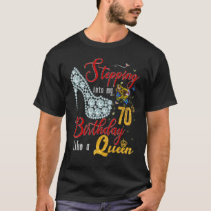 Camiseta Pasar a mi 70° cumpleaños como una reina 70 años
